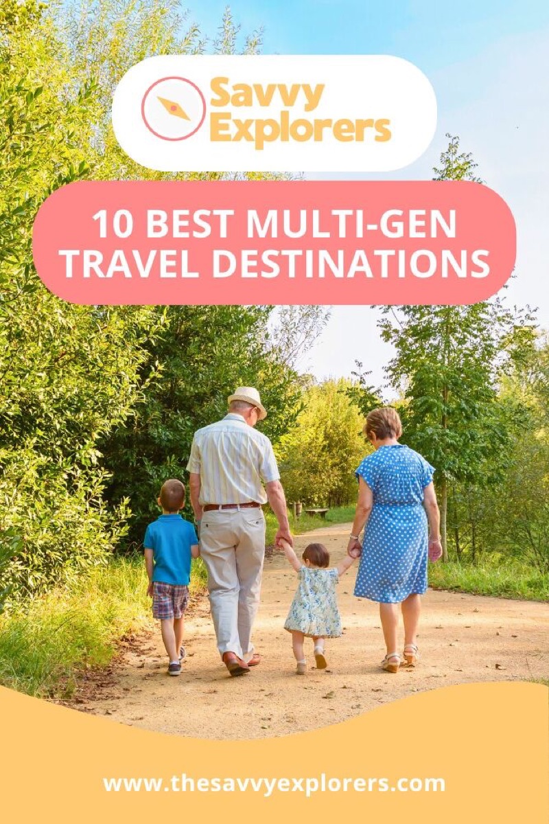 10 travel destinations that appeal to both grandparents grandkids